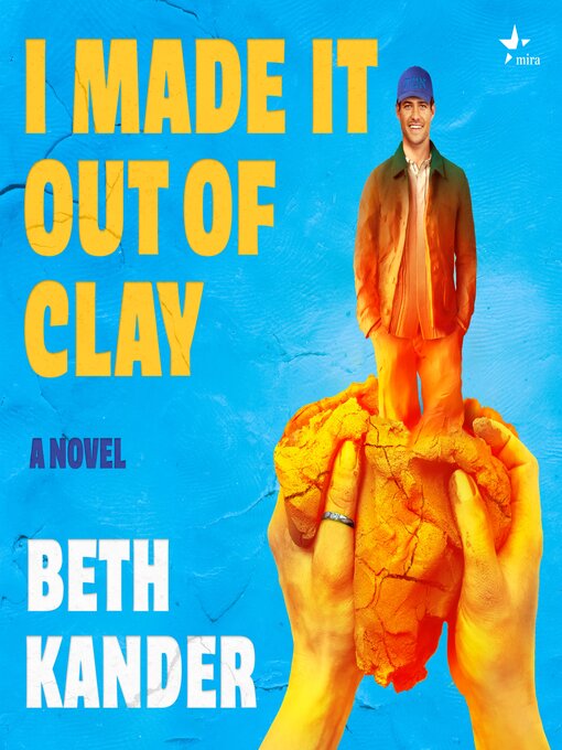 Title details for I Made It Out of Clay by Beth Kander - Wait list